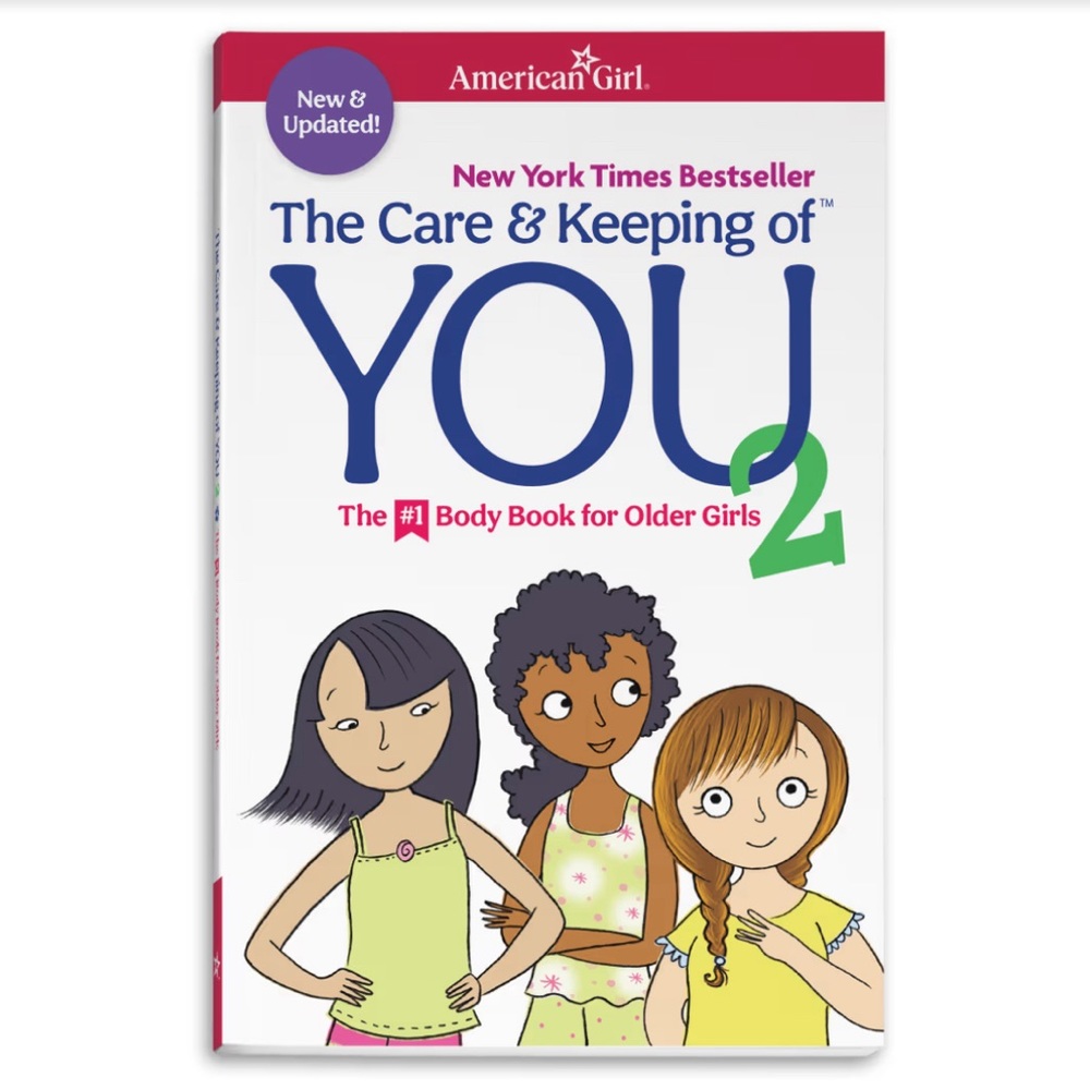 The Care & Keeping of You 2: The #1 Body Book for Older Girls